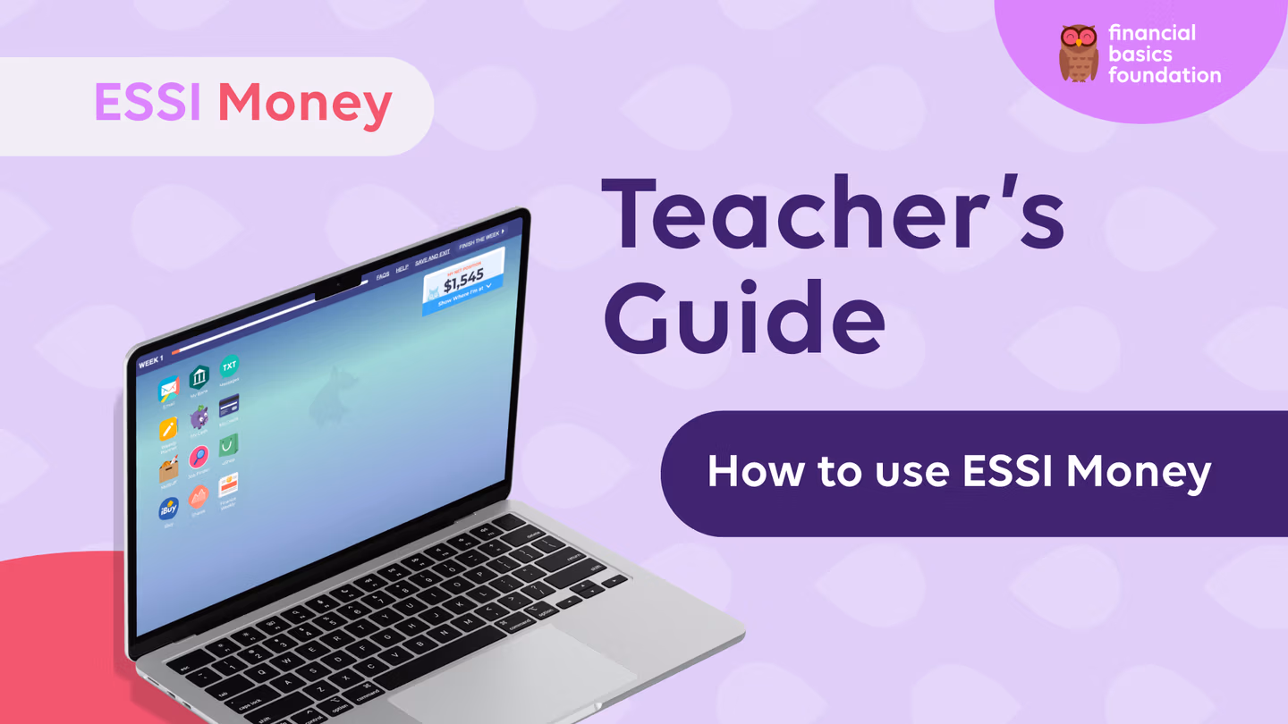 ESSI Money Teacher’s Guide showing laptop with financial literacy game interface and text explaining how to use ESSI Money in the classroom.