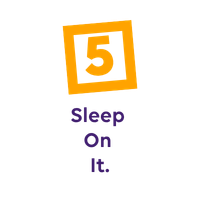 5. Sleep On It